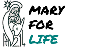 mary for life logo